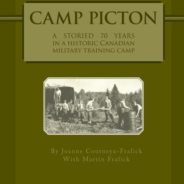 Camp Picton: A Storied 70 Years