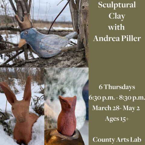 Sculptural Clay with Andrea Piller 6 Thursdays 6:30pm -8:30pm March 28- May 2 Ages 15+ County Arts Lab