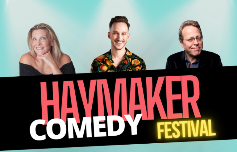 Haymaker Comedy Festival