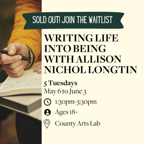 Writing Life Into Being with Allison Nichol Longtin 
