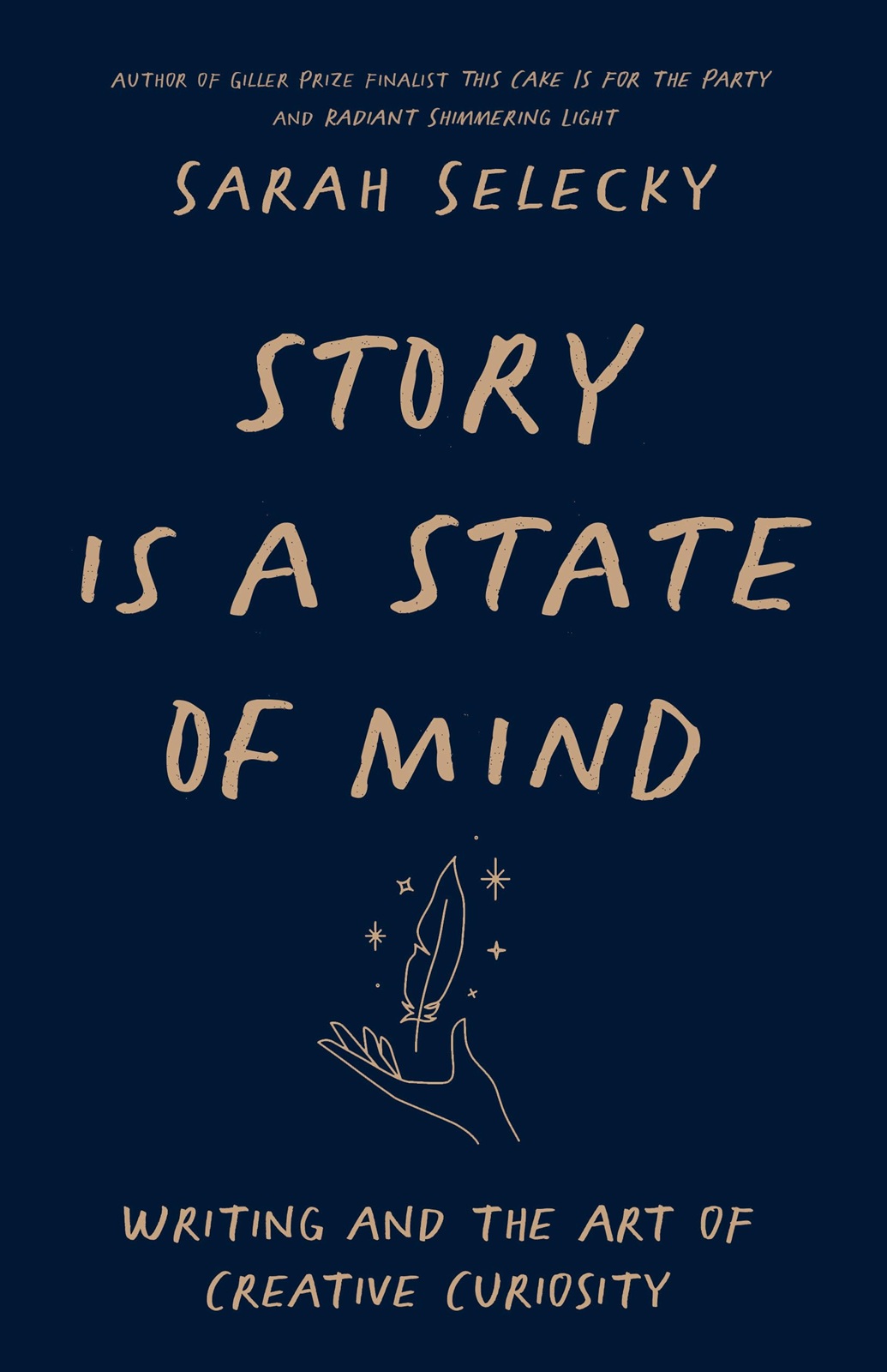 Story is a State of Mind by Sarah Selecky