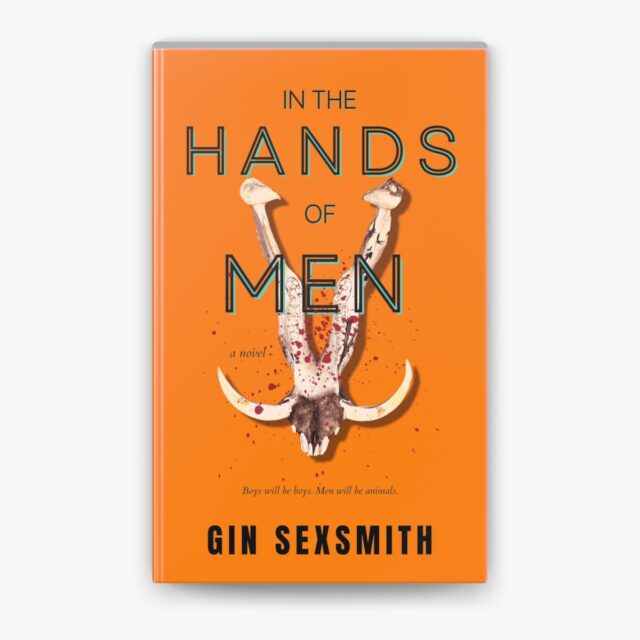 In the Hands of Men, written by Gin Sexsmith