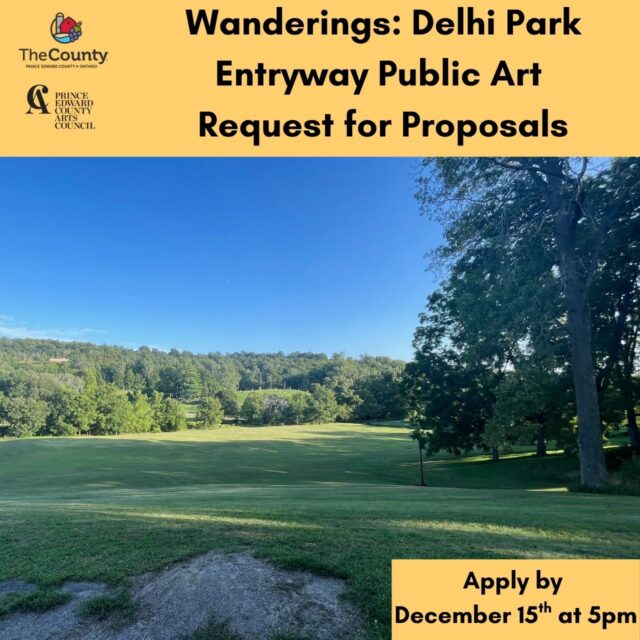 Wanderings: Delhi Park Entryway Public Art call for Proposals Apply by December 15th at 5pm